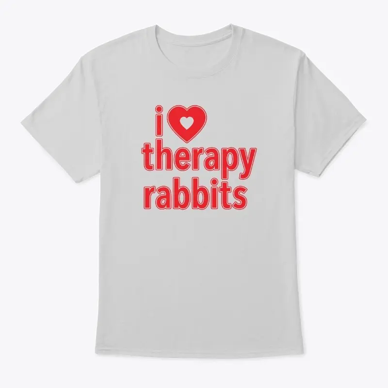 I Love Therapy Rabbits T-shirt - Gray